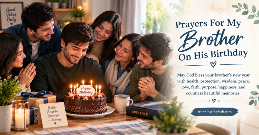 10 Special Prayers for My Brother on His Birthday